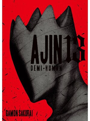 cover image of Ajin: Demi Human, Volume 13